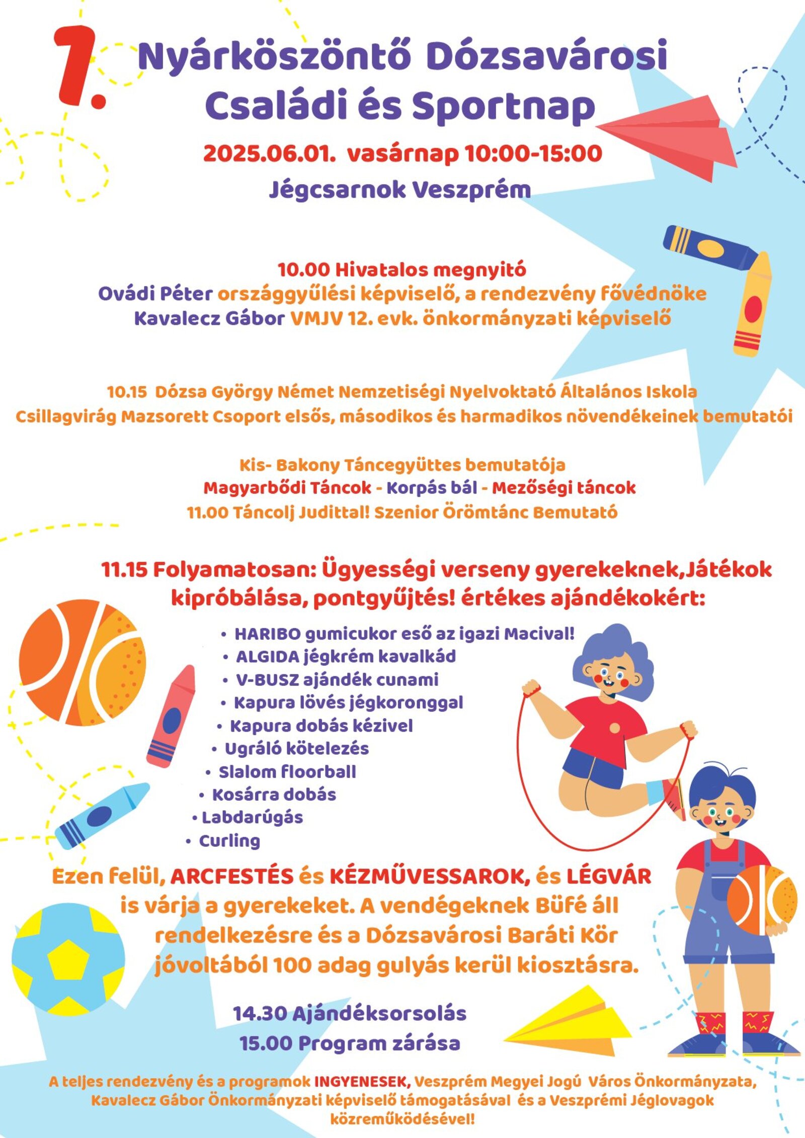 1. Nyárköszöntő Dózsavárosi Családi és Sportnap